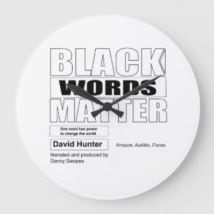 Grande Horloge Ronde Les mots noirs afro-américains comptent