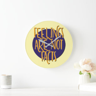 Grande Horloge Ronde Les sentiments ne sont pas des faits slogan de rét