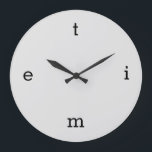 Grande Horloge Ronde Lettre de TIME<br><div class="desc">les lettres de temps au lieu de 12, 3, 6 et 9.</div>