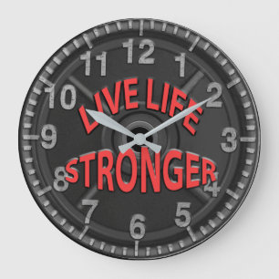 Grande Horloge Ronde Live Life Stronger