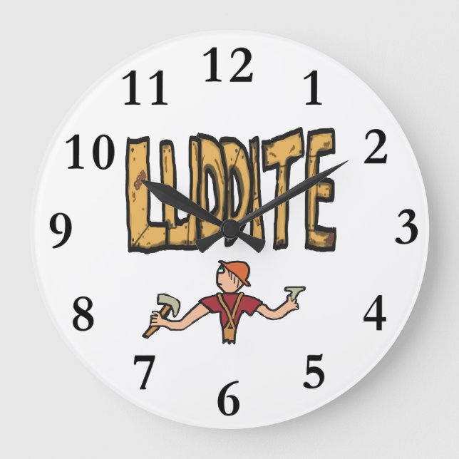 Grande Horloge Ronde Luddite (Recto)