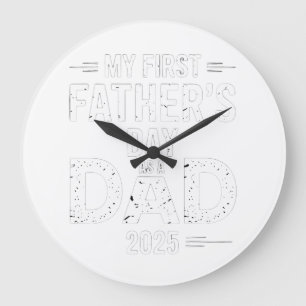 Grande Horloge Ronde Ma Première Fête des pères En Tant Que Père 2025