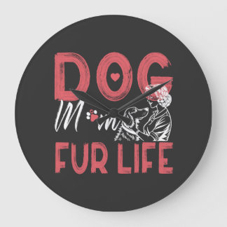 Grande Horloge Ronde Maman de chien pour la vie Fête des mères Cadeaux