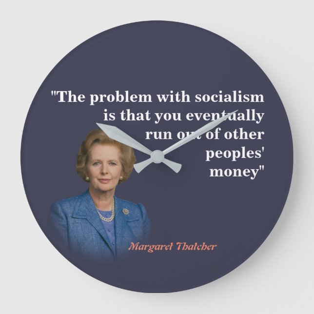 Grande Horloge Ronde Margaret Thatcher Cite Sur Le Socialisme (Recto)