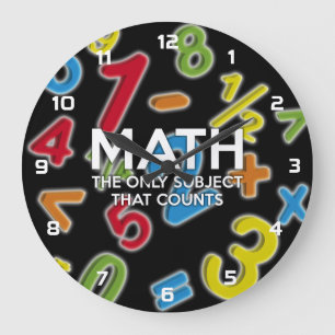 Grande Horloge Ronde Maths. Le seul sujet qui compte