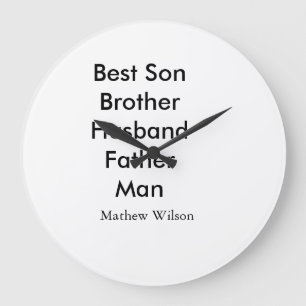 Grande Horloge Ronde Meilleur homme fils mari papa citations ajouter no