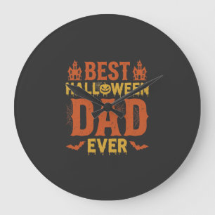 Grande Horloge Ronde Meilleur papa Halloween de tous les temps Design v