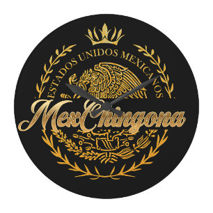 Grande Horloge Ronde MexChingona n'a pas de traduction directe en franç