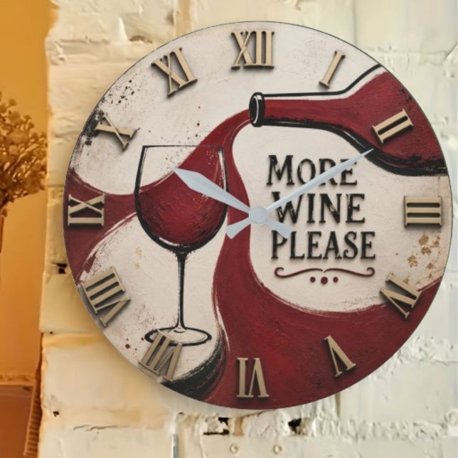 Grande Horloge Ronde Modern Rustic Wine Lover More Wine Please (Créateur téléchargé)