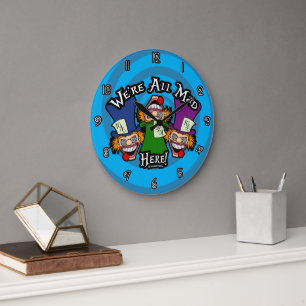 Grande Horloge Ronde Nous sommes tous fous ici !