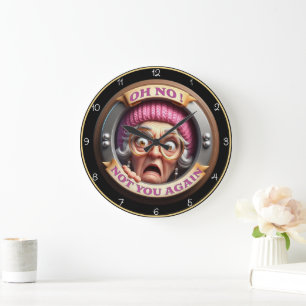 Grande Horloge Ronde Oh Non, Pas Toi Encore !