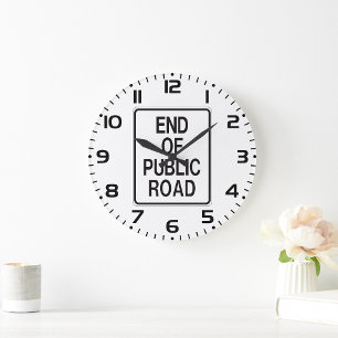 Grande Horloge Ronde Panneau de fin de route publique