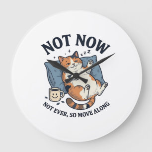 Grande Horloge Ronde Pas maintenant chat paresseux gravure vintage conc