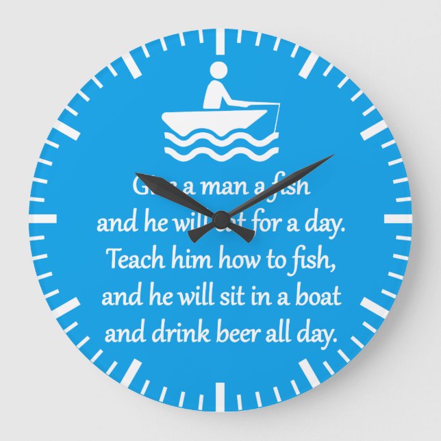 Grande Horloge Ronde Pêche et bière - Sarcastique Zen Phrase (Recto)