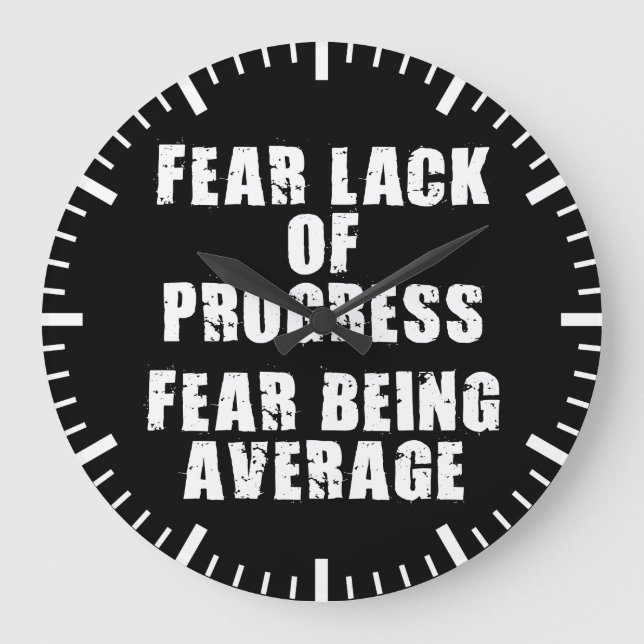 Grande Horloge Ronde Peur Manque de Progrès, Peur Moyenne - Motivationn (Recto)