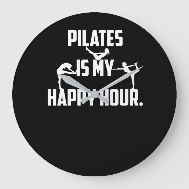 Grande Horloge Ronde Pilates est mon happy hour (Recto)