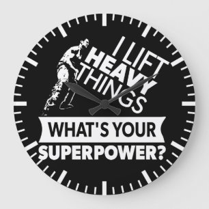 Grande Horloge Ronde Poids Lifting - Lift Heavy Things - Super Power