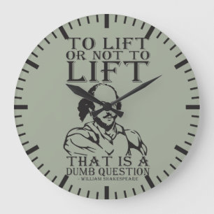 Grande Horloge Ronde Pour Soulever Ou Ne Pas Soulever ? - William Shake