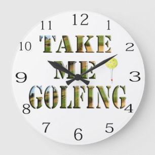 Grande Horloge Ronde Prends-Moi Le Golf,