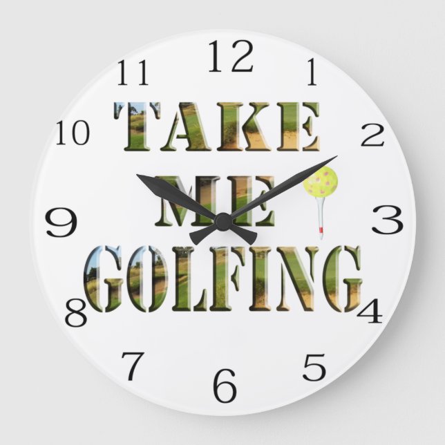 Grande Horloge Ronde Prends-Moi Le Golf, (Recto)