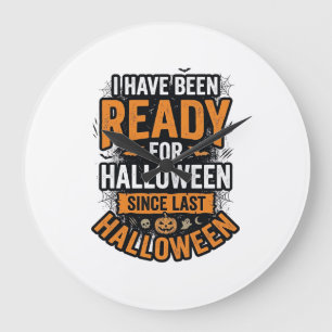 Grande Horloge Ronde Prêt pour Halloween Vintage Chemise Épouvante Desi