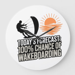 Grande Horloge Ronde Prévisions de wakeboarding d'aujourd'hui 100% de c