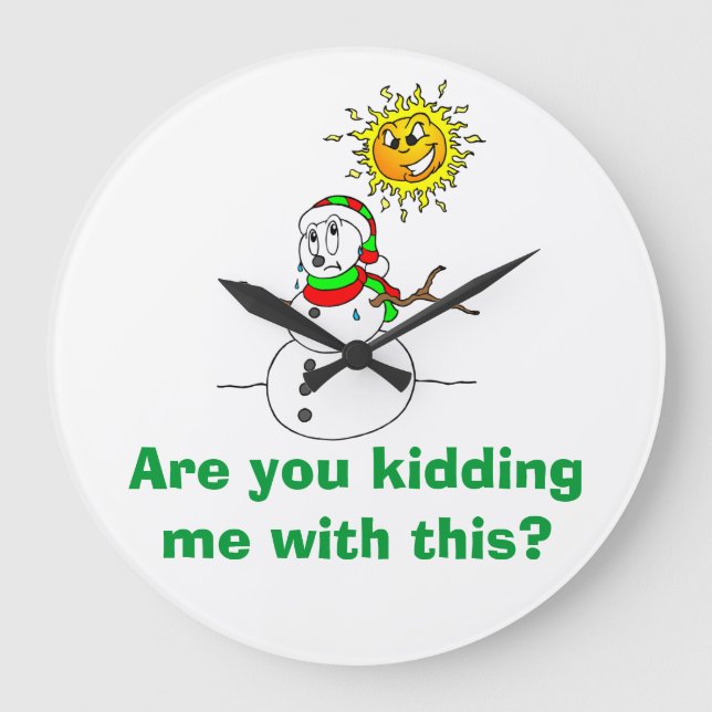 Grande Horloge Ronde Problème de bonhomme de neige Vous plaisantez avec (Recto)