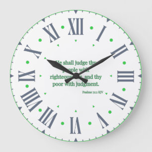 Grande Horloge Ronde Psaumes 72:2 KJV Bible Verse Numéros romains
