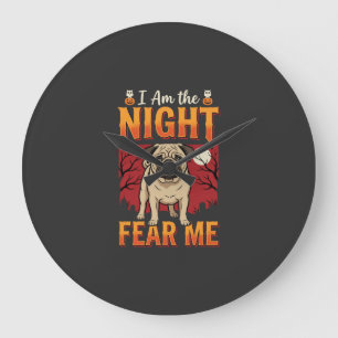 Grande Horloge Ronde Pug Halloween Je Suis la Nuit Craignez Moi