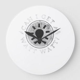 Grande Horloge Ronde Puis-je obtenir une Watt Amoureux drôle Ingénieur