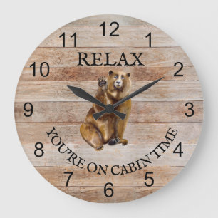 Grande Horloge Ronde Relax You're on Cabin time Bear wood