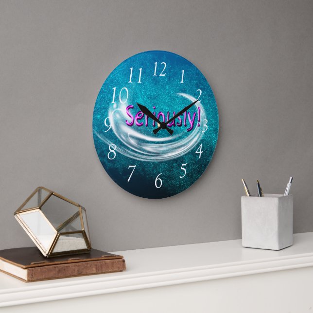 Grande Horloge Ronde Sérieusement (Bureau)