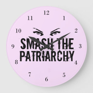 Grande Horloge Ronde Smash le féministe patriarcal