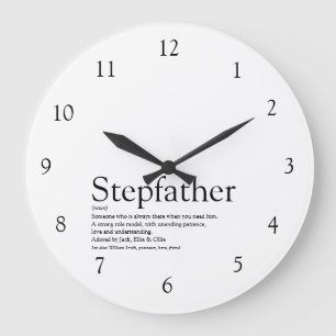 Grande Horloge Ronde Stepfather Stepdad Quote Black and White