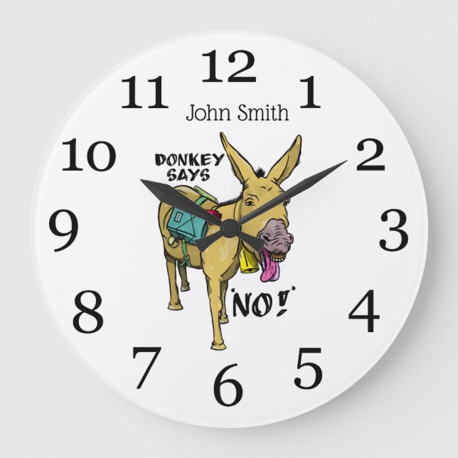 Grande Horloge Ronde Stubborn donkey Funny (Recto)