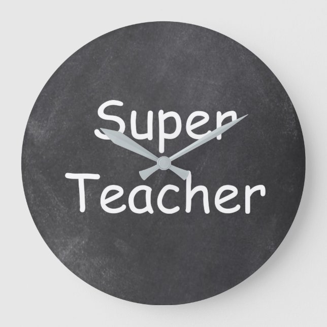 Grande Horloge Ronde Super Teacher Chalkboard (Recto)