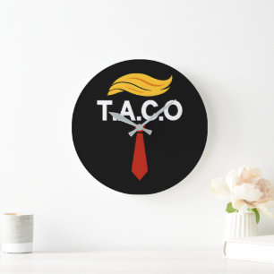 Grande Horloge Ronde Taco Trump chasse toujours les poulets