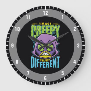 Grande Horloge Ronde Teen Titans Go!   Raven "Not Creepy I'm Different"