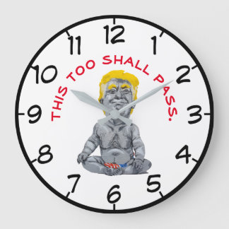 Grande Horloge Ronde This Too Shall Pass Funny Trump Baby American Flag