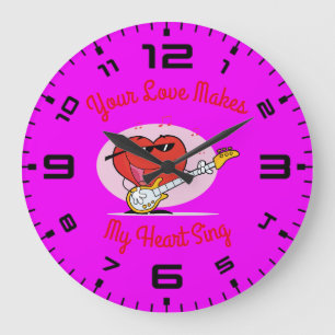 Grande Horloge Ronde Ton Amour Fait Chanter Mon Coeur