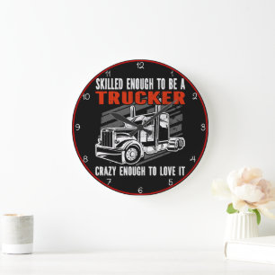 Grande Horloge Ronde Trucker Qualifié, Assez Fou Pour Aimer
