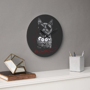 Grande Horloge Ronde Typographie de chat Too Cool To Care
