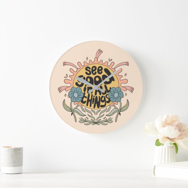 Grande Horloge Ronde Voir le bon dans toutes les choses Hippie Graphic (Maison)