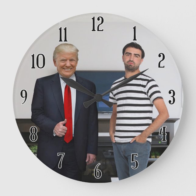 Grande Horloge Ronde Vous avez rencontré le président Donald Trump | Aj (Recto)
