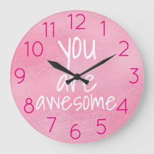 Grande Horloge Ronde Vous êtes génial Mots positifs PINK