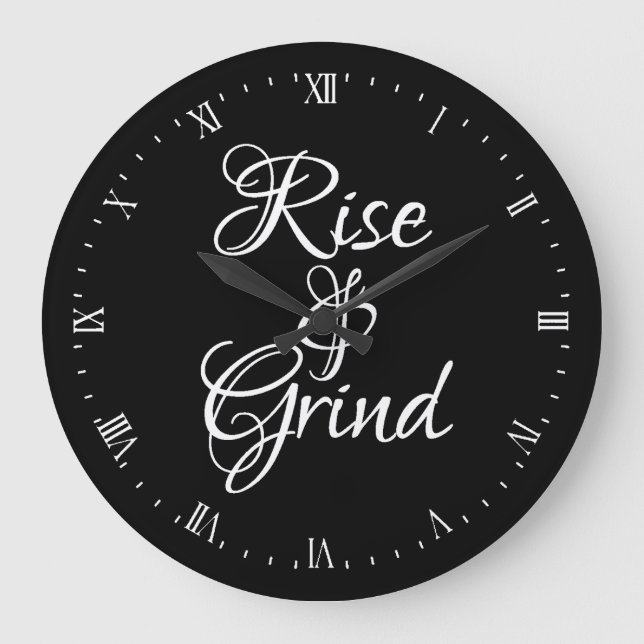 Grande Horloge Ronde Wall Clock - Rise & Grind (Recto)