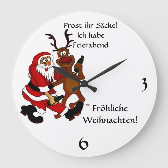 Grande Horloge Ronde Weihnachtsmann mit Elch - Prost ihr Säcke! (Recto)