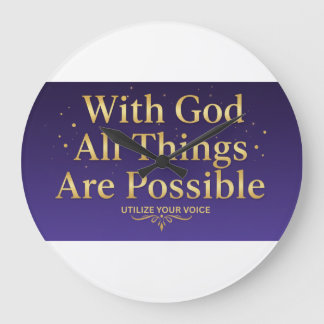 Grande Horloge Ronde With God All Things Are Possible – Inspirational