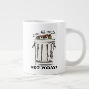 Grande Tasse 1, rue Sésame Oscar le Crouch Pas aujourd'hui !