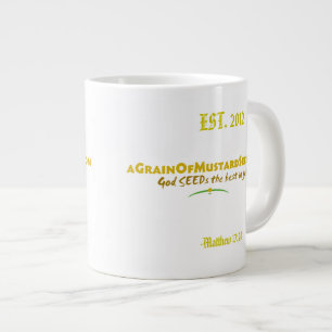 Grande Tasse Agrainofmustardseed.com EST 2012